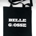 Tote Bag BELLE G(r)OSSE - Noir - Sac à main